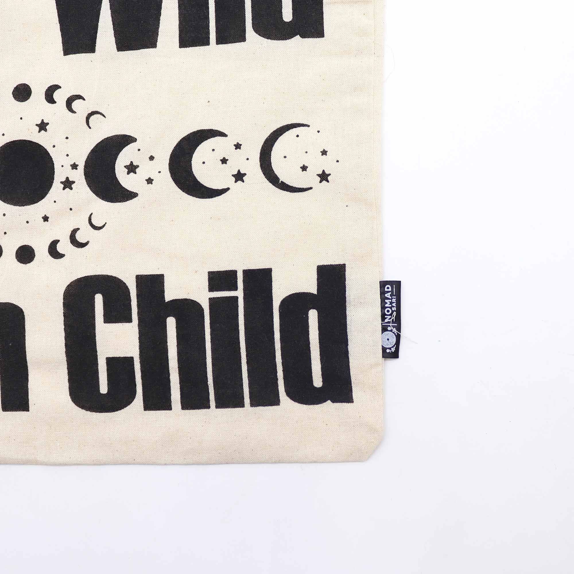 Nomad Sari Iconic Basic Tote Bag - Stay Wild, Moon Child - Natural 4oz
